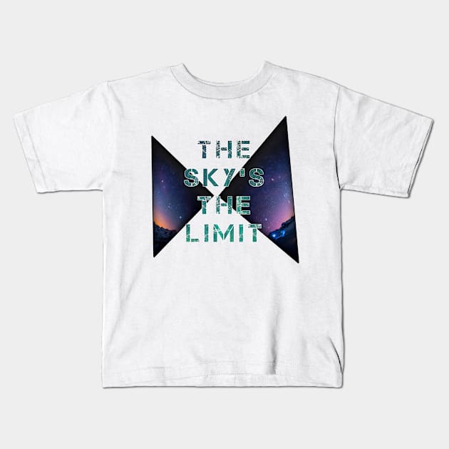 The sky's the limit Kids T-Shirt by Shopoto